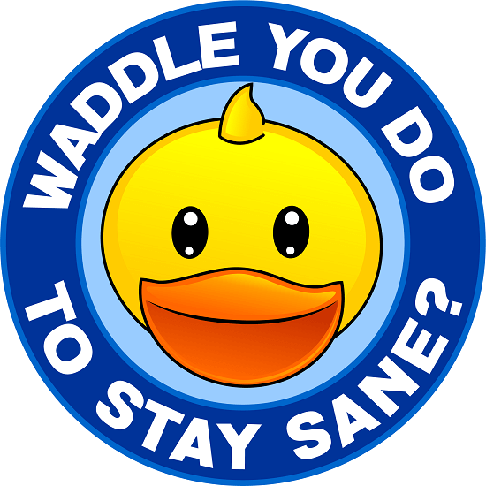 Waddles-You-do-to-Stay-Sane-logo Waddle You Do To Stay Sane Duck Image