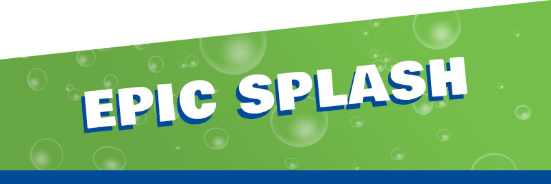Epic Splash