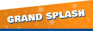 Grand Splash