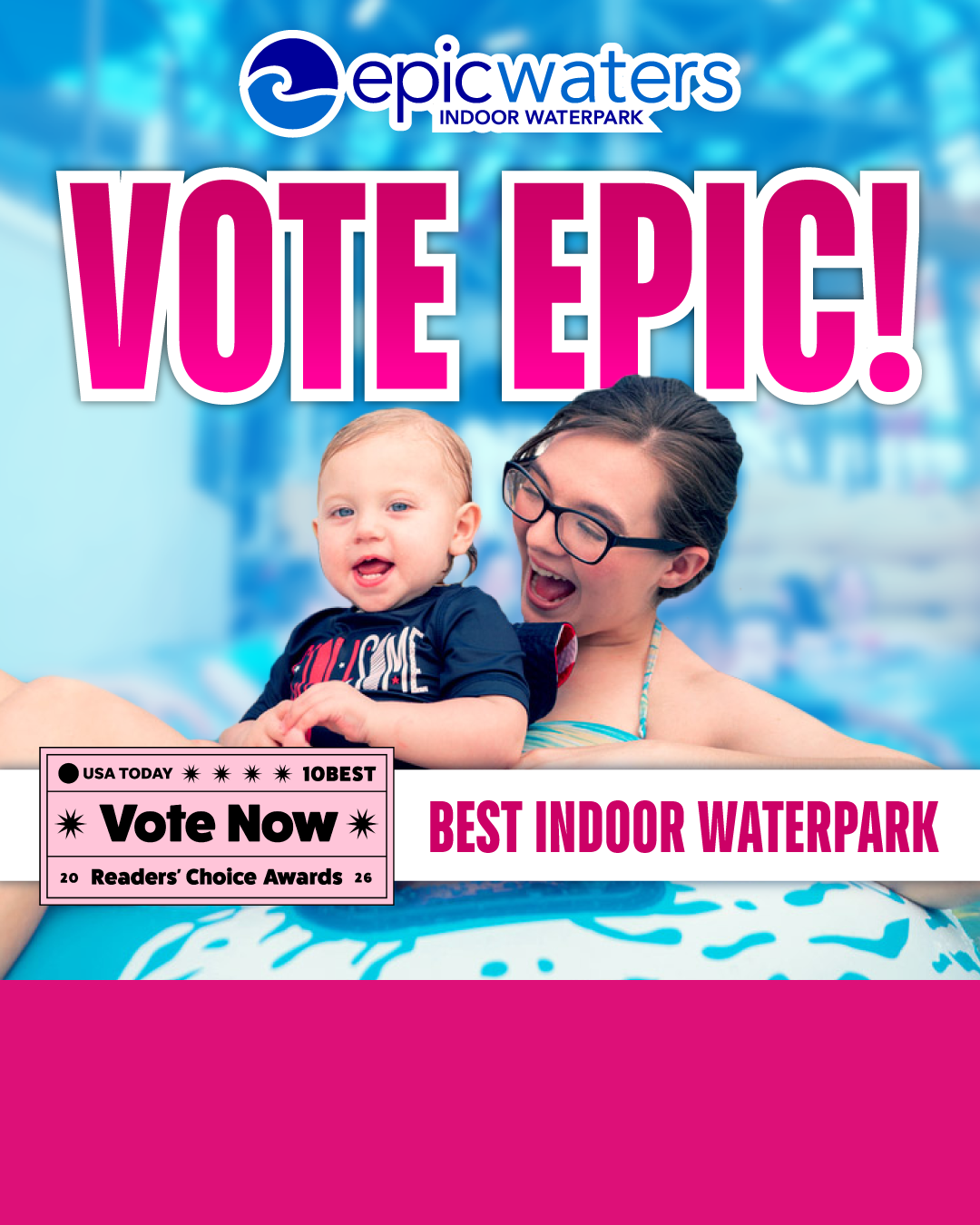 Vote Epic Waters - Best Indoor Waterpark